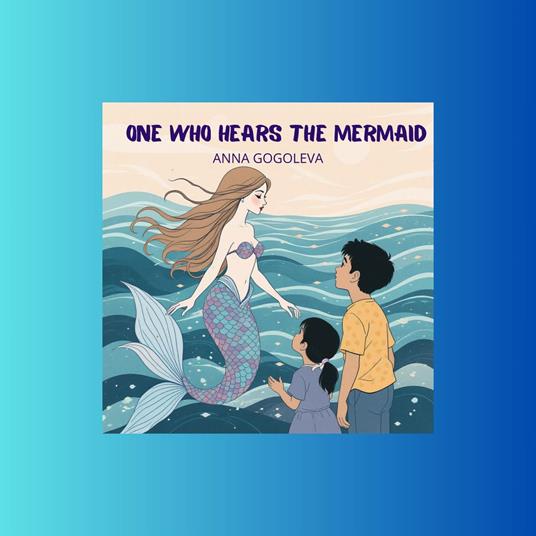 "One Who Hears the Mermaid"