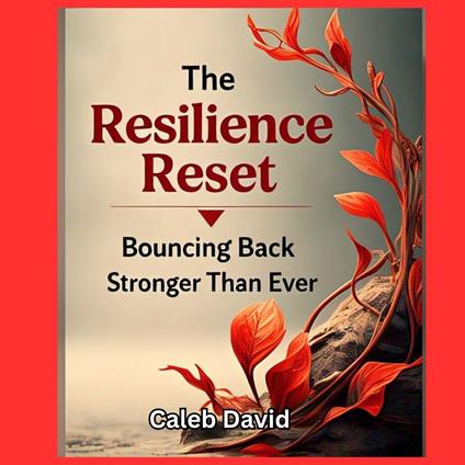Resilience Reset, The
