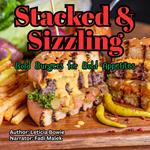 Stacked & Sizzling