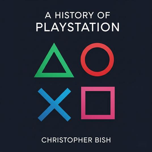 History of Playstation, A