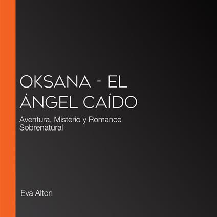 Oksana - El Ángel Caído