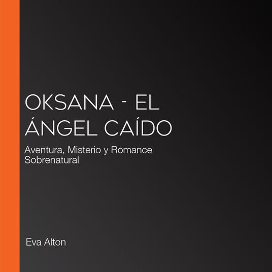 Oksana - El Ángel Caído