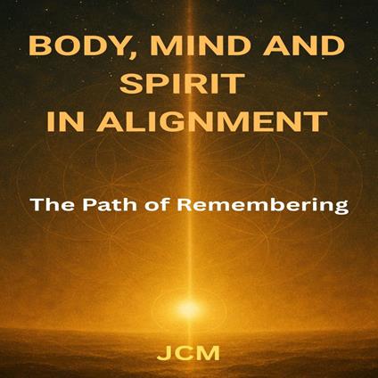 BODY, MIND AND SPIRIT IN ALIGNMENT