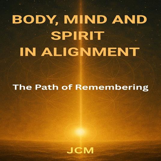 BODY, MIND AND SPIRIT IN ALIGNMENT
