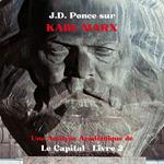 J.D. Ponce sur Karl Marx : Une Analyse Académique de Le Capital - Livre 2
