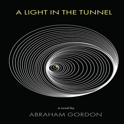 Light in the Tunnel, A