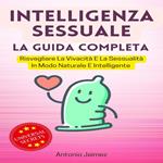 Intelligenza Sessuale, La Guida Completa