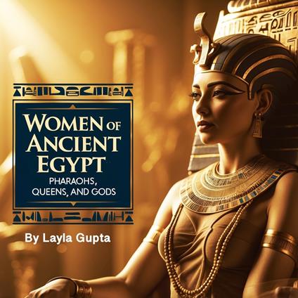 Women of Ancient Egypt