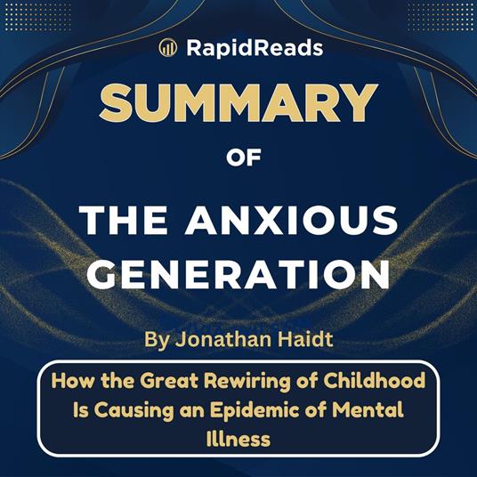 Summary of The Anxious Generation