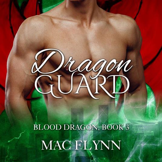 Dragon Guard: Blood Dragon #3 (Vampire Dragon Shifter Romance)