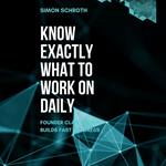 Know Exactly What to Work On Daily
