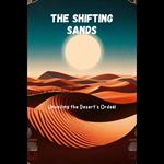 Shifting Sands, The: Unveiling the Desert’s Ordeal