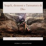 Angeli, Demoni e l'Armatura di Dio