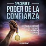 Descubre el poder de la confianza