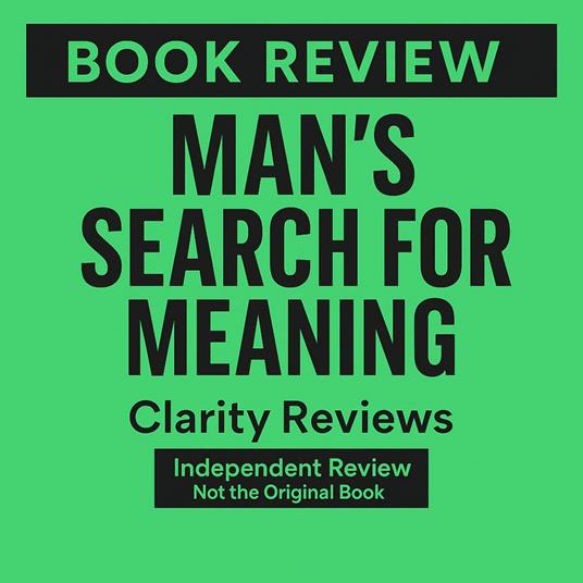 Man's Search for Meaning — Book Review — Viktor Frankl