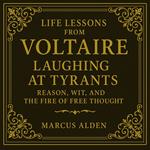 Life Lessons from Voltaire
