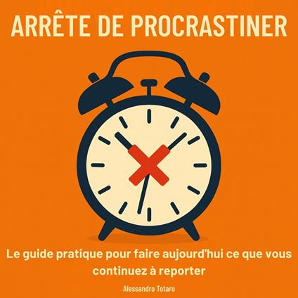 Arrête de procrastiner
