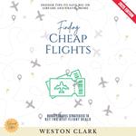 Finding Cheap Flights: