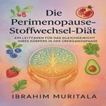 Die Perimenopause-Stoffwechsel-Diät