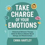 Take Charge of Your Emotions