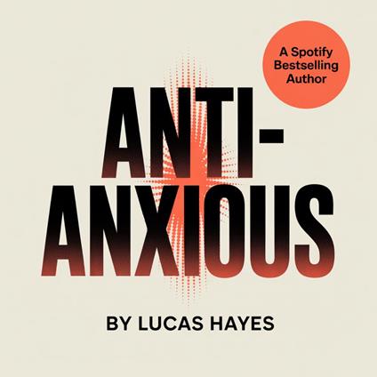 Anti-Anxious