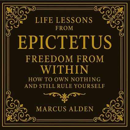 Life Lessons from Epictetus