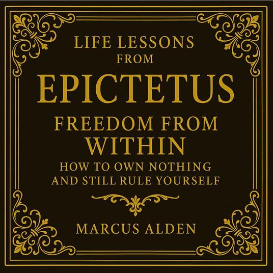 Life Lessons from Epictetus