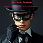 Across The Universe & The Magician's Secret