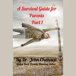 Survival Guide for Parents Part 1, A