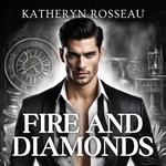 Fire and Diamonds
