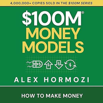 $100M Money Models