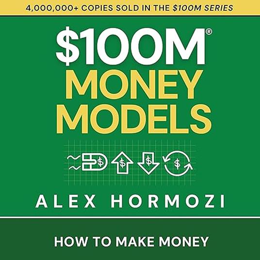 $100M Money Models