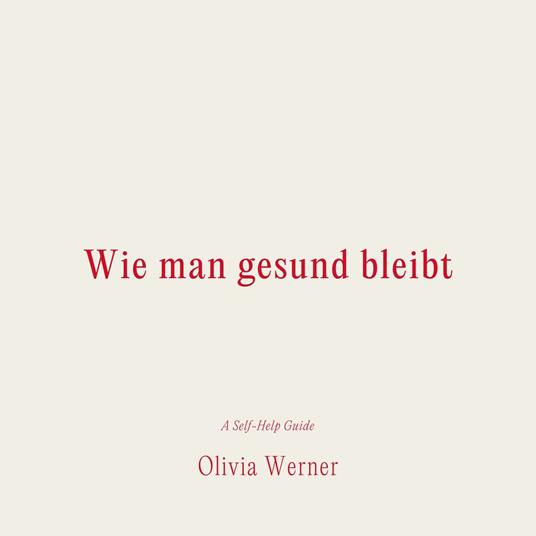 Wie man gesund bleibt