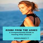 Rising from the Ashes