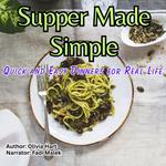 Supper Made Simple