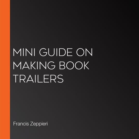 Mini Guide on Making Book Trailers