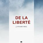 De la liberté