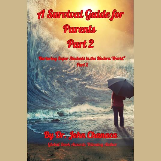Survival Guide for Parents Part 2, A