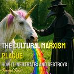 Cultural Marxism Plague, The