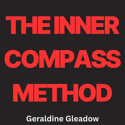 Inner Compass Method, The