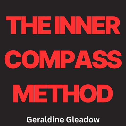 Inner Compass Method, The