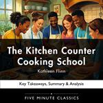 Kitchen Counter Cooking School by Kathleen Flinn, The