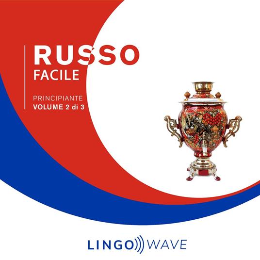 Russo Facile - Principiante - Volume 2 di 3