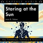 Staring at the Sun by Irvin D. Yalom