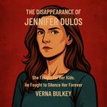 Disappearance of Jennifer Dulos, The