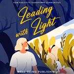 Leading with Light