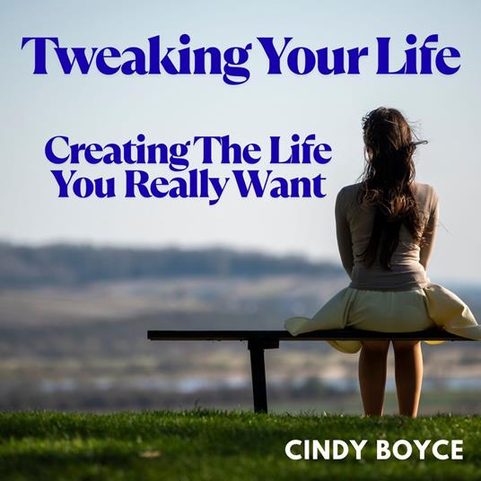 Tweaking Your Life