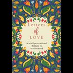 Letters of Love: A Multigenerational Tribute to Motherhood