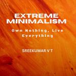 Extreme Minimalism