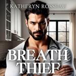 Breath Thief